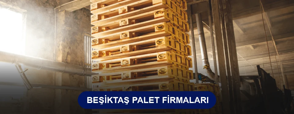 Beşiktaş Ahşap Palet