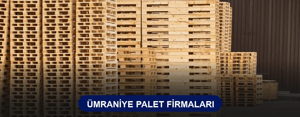 Ümraniye Ahşap Palet